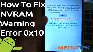 How To Fix NVRAM Warning err0x10 Error  MediaTek Smartphone  Root Required [upl. by Knighton]