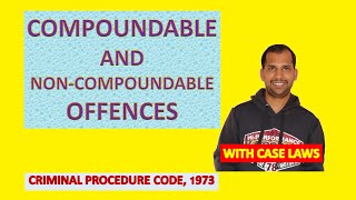 Compoundable and NonCompoundable Offences  The Code of Criminal Procedure 1973 [upl. by Danelle68]