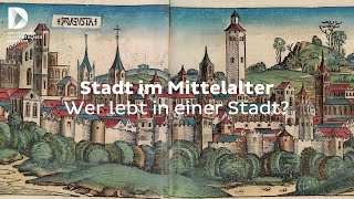 Stadt im Mittelalter Wer lebt in einer Stadt  FokusDHM [upl. by Edeline]