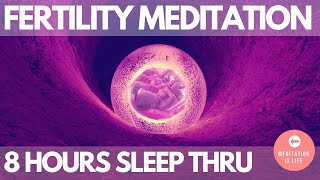 8 Hour Fertility Meditation  Invite Baby Into Womb  Conceive A Baby  Get Pregnant  Even Twins [upl. by Fevre399]