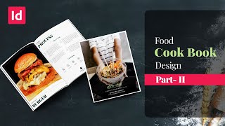 How To Design Food CookBook Recipe In Adobe Indesign Part II [upl. by Leelahk]