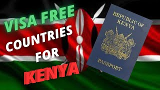 ✅2023 VisaFree Countries For kenyan Passport Holders✅ [upl. by Slavin658]