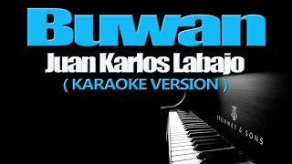 BUWAN  Juan Karlos Labajo KARAOKE VERSION [upl. by Cho737]