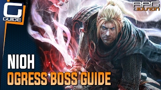 Nioh Guide  Ogress Boss Walkthrough [upl. by Yadnus]