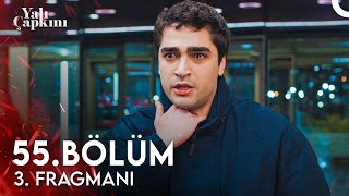 Yalı Çapkını 55 Bölüm 3 Fragmanı  Keşke Babanı Daha Önce Getirebilseydim [upl. by Alial806]