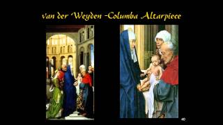 ARTH 4007 Rogier van der Weyden Part 3 [upl. by Beitris]