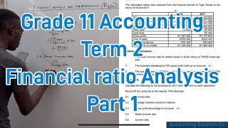 Grade 11 Accounting Term 2  Financial Ratio Analysis Part 1 [upl. by Nilatak101]