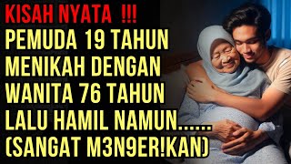 KISAH NYATA  PERJUANGAN PEMUDA 19 TAHUN MENIKAH DENGAN WANITA 76 TAHUN [upl. by Keelia]