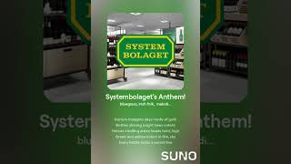 Systembolagets Anthem [upl. by Noramac]