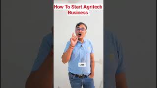 How to Start an Agritech Business in India  StepbyStep Guide agritech [upl. by Ardenia]