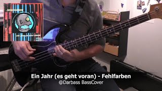 Fehlfarben Ein Jahr es geht voran  Bass Cover 🎧 [upl. by Novad31]