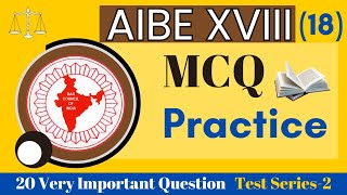 AIBE 18 XVIII Exam 2023  AIBE 18  Very Important Questions with Answers aibeexam [upl. by Alrad]