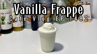 Cafe Vlog EP1482  Vanilla Frappe  Vanilla drinks  Frappe Recipe  Vanilla [upl. by Anse517]