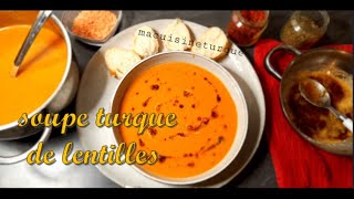 RECETTE TURQUE  la célèbre et délicieuse soupe de lentilles corail mercimek çorbasi [upl. by Eul]