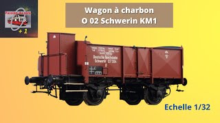 Présentation wagon à charbon O 02 Schwerin de KM1 Modellbau à léchelle 132 [upl. by Ainer]