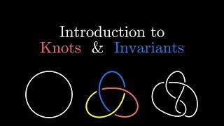 Introduction to Knots amp Invariants [upl. by Michale]