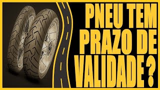 PNEU TEM PRAZO DE VALIDADE  QUANTO TEMPO DURA UM PNEU DE MOTO [upl. by Eolhc]