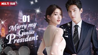 Marry My Genius President💘EP01  zhaolusi  Female president had her exs baby but his answer was [upl. by Tarrel]