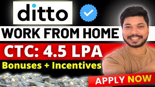 Ditto Hiring Work From Home Jobs 2024  CTC 45 LPA 🤑 Online jobs at home  Non IT Job4freshers [upl. by Dougie]