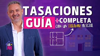 ✅ TASACIONES INMOBILIARIAS 🤓 Diseccionando una TASACIÓN GUÍA Completa [upl. by Nhoj]