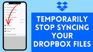 How to Temporarily Stop Syncing Your Dropbox Files 2024  Dropbox Tutorial [upl. by English]