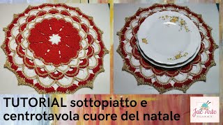 🌟TUTORIAL SOTTOPIATTO E CENTROTAVOLA CUORE DEL NATALE🌟 [upl. by Kathy]