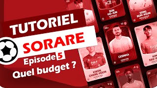 Tuto Sorare  Epidode5  Quel Budget [upl. by Alocin]