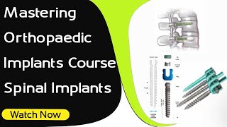 Mastering Orthopaedic Implants Course  Total Hip Replacement  Orthopaedic Academy [upl. by Demetre]