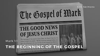 Mark 11 quotThe Beginning of the Gospelquot  Aubrey Sequeira  ECC Abu Dhabi [upl. by Sanborne193]