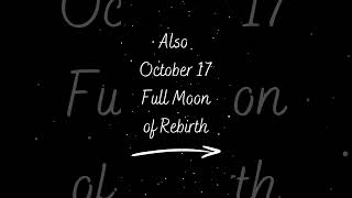 OCTOBER’S Magical Calendar  Full Moon of Rebirth Solar Eclipse Samhain Halloween and more [upl. by Berna]