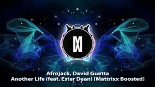 Afrojack David Guetta  Another Life feat Ester Dean Mattrixx Boosted [upl. by Godiva472]