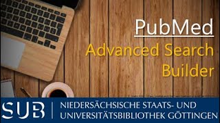 PubMed Advanced Search Builder [upl. by Imer973]