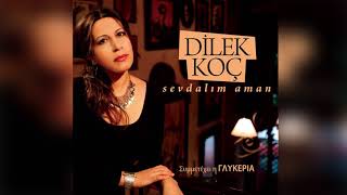 Dilek Koç  Bekledim de gelmedin  Official Audio Release [upl. by Enyala]