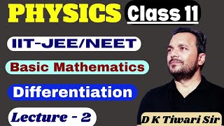 Basic Mathematics  2  Differentiation  class 11IITJEENEET  dktiwarisir [upl. by Stacie]