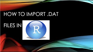 How to import dat files into R [upl. by Rattray]