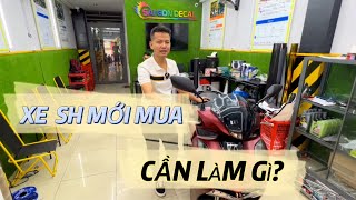 XE SH MỚI MUA CẦN LÀM NHỮNG GÌ [upl. by Corder966]