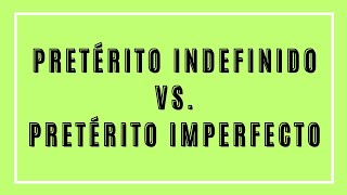 PRETÉRITO INDEFINIDO VS PRETÉRITO IMPERFECTOTE LO EXPLICO EN 10 MINUTOSMIS TRUCOS spanishclass [upl. by Gievlos225]