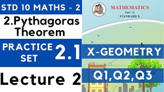 Pythagoras Theorem  Practice Set 21 Lecture 2 SSC Class 10 Geometry  Maths Part 2  Maharashtra [upl. by Eelik171]