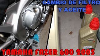 CAMBIO ACEITE Y FILTRO  YAMAHA FAZER 600 [upl. by Kaycee]