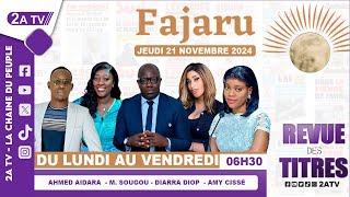 FAJARU du Jeudi 21 Novembre 2024 [upl. by Ernest]