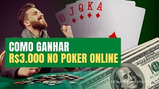 Como Ganhar R3000 Jogando Poker Online  Aula Sobre Planejamento no Poker [upl. by Suiravaj]