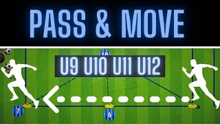 Pass amp Move Drill  U9 U10 U11 U12  SoccerFootball Passing Combination [upl. by Thomey]