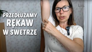 Jak przedłużyć krótki rękaw na długi w swetrze [upl. by Nowad]