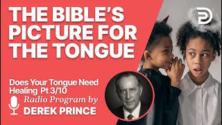 Does Your Tongue Need Healing 3 of 10  The Bibles Picture of the Tongue [upl. by Ashjian102]