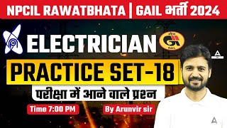 NPCIL Rawatbhata GAIL 2024  Electrician Practice Set Part 18  By Arun Vir Sir [upl. by Ainnet]