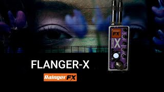 Rainger FX  FLANGER X [upl. by Atteuqahs]