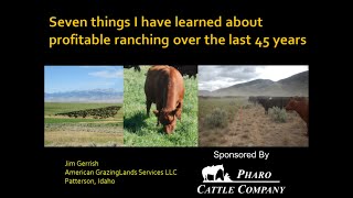 Jim Gerrish  7 Things I Have Learned About Profitable Ranching [upl. by Jenifer389]