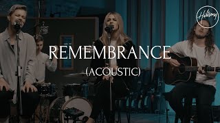 Remembrance Acoustic  Hillsong Worship [upl. by Ender91]