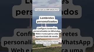 Crie lembretes personalizados e agendamento de mensagens no Whatsapp Web com o CRM Whats Pro [upl. by Burkle443]