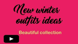 New winter outfits ideascasualwinteroutfits winter wintercollection fashionideasampstyle [upl. by Noscire890]